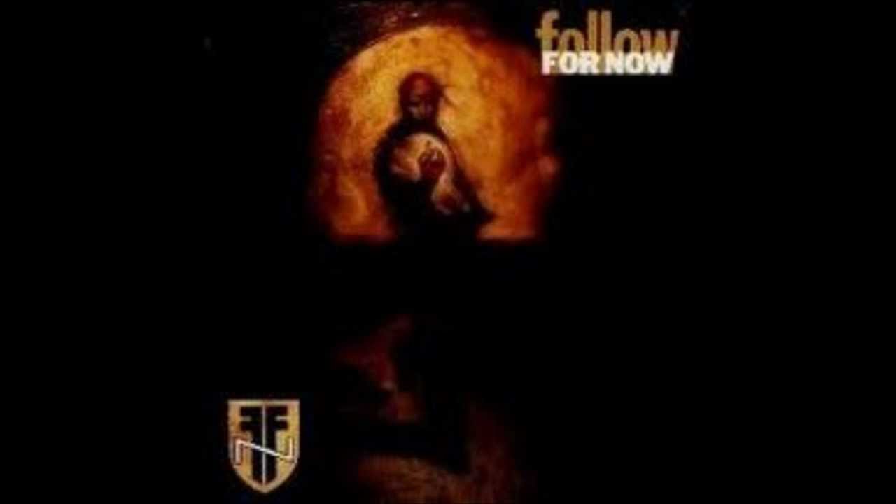 Follow for Now - Holy Moses