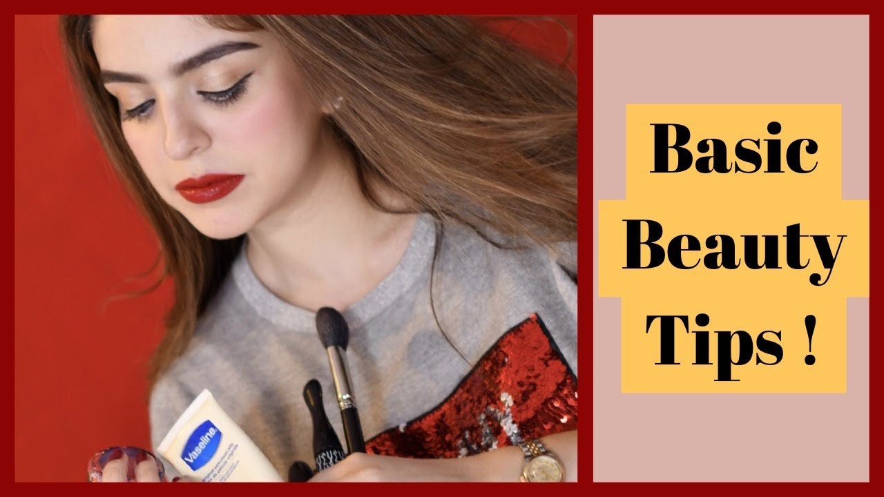 BASIC BEAUTY TIPS | SIMPLE & EASY | MUST TRY
