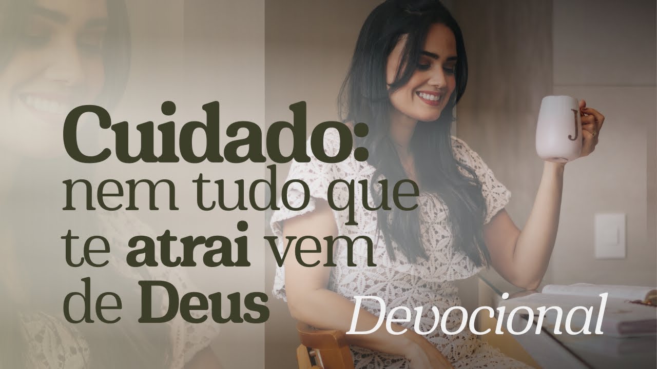 Jennyfer Costa - Quando o mundo ocupa o lugar que era de Deus - Devocional
