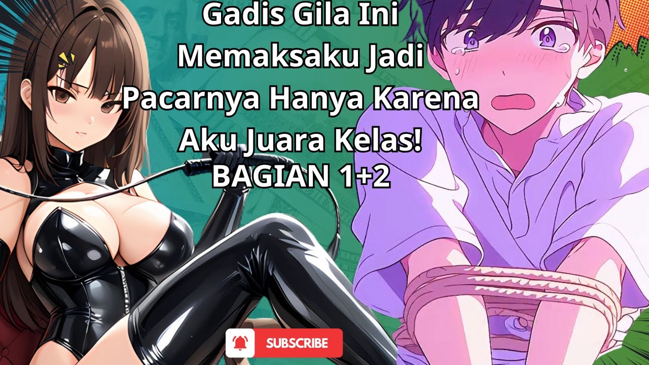 Gadis Gila Ini Memaksaku Jadi Pacarnya Hanya Karena Aku Juara Kelas! | Ulasan Anime | Episode 1+2
