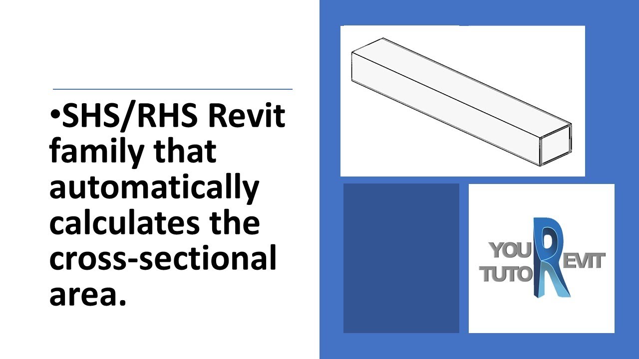 Revit: SHS and RHS Cross Sectional Area