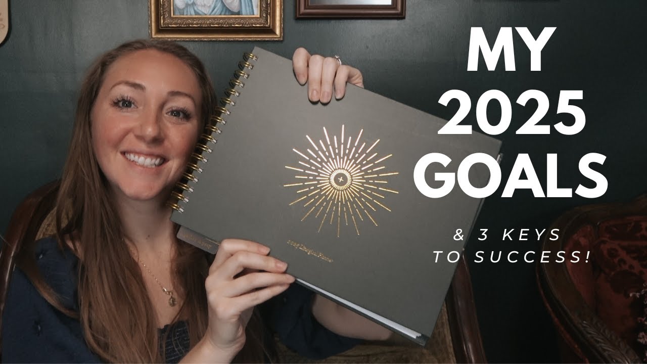 MY 2025 GOALS + 3 tips to actually achieve your goals!