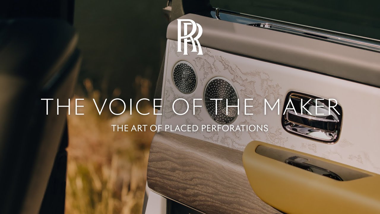 Rolls-Royce | The Voice of the Maker: The Art of Placed Perforations
