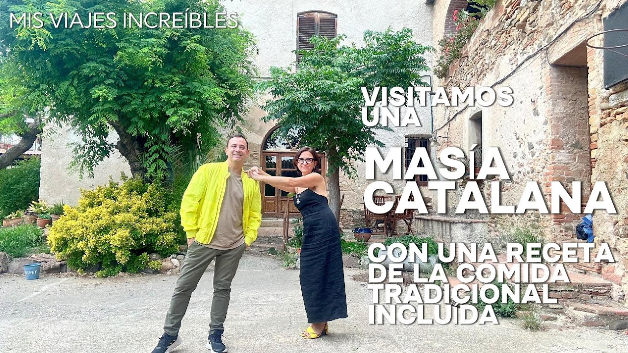 CATALUÑA: Una MASÍA CATALANA por dentro y una receta ancestral familiar.