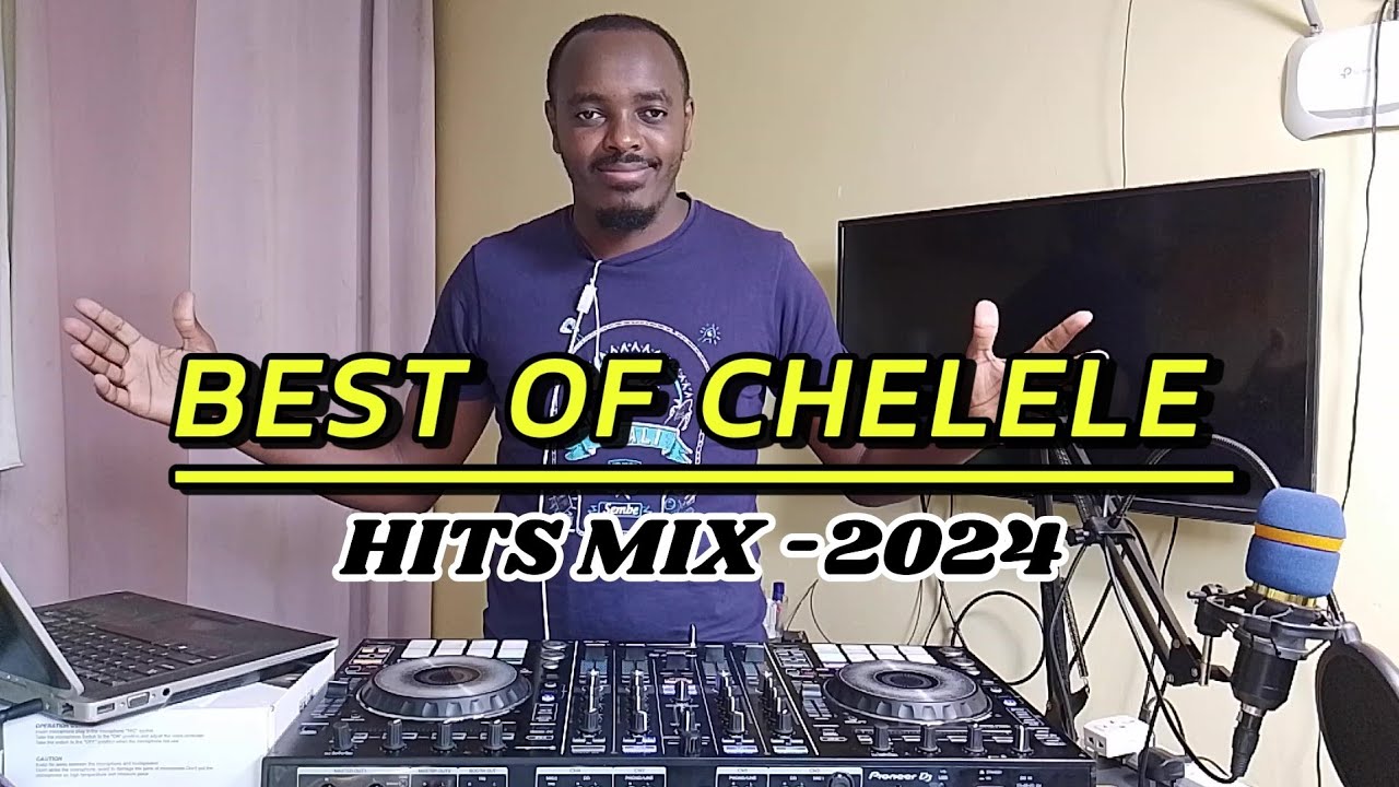 CHELELE BEST HITS MIX-DJ TWINBOY-2024,ROBWONIOT,BABA INYE,BARAK BARAK CHOMIET,CHEINIT,INTERNET