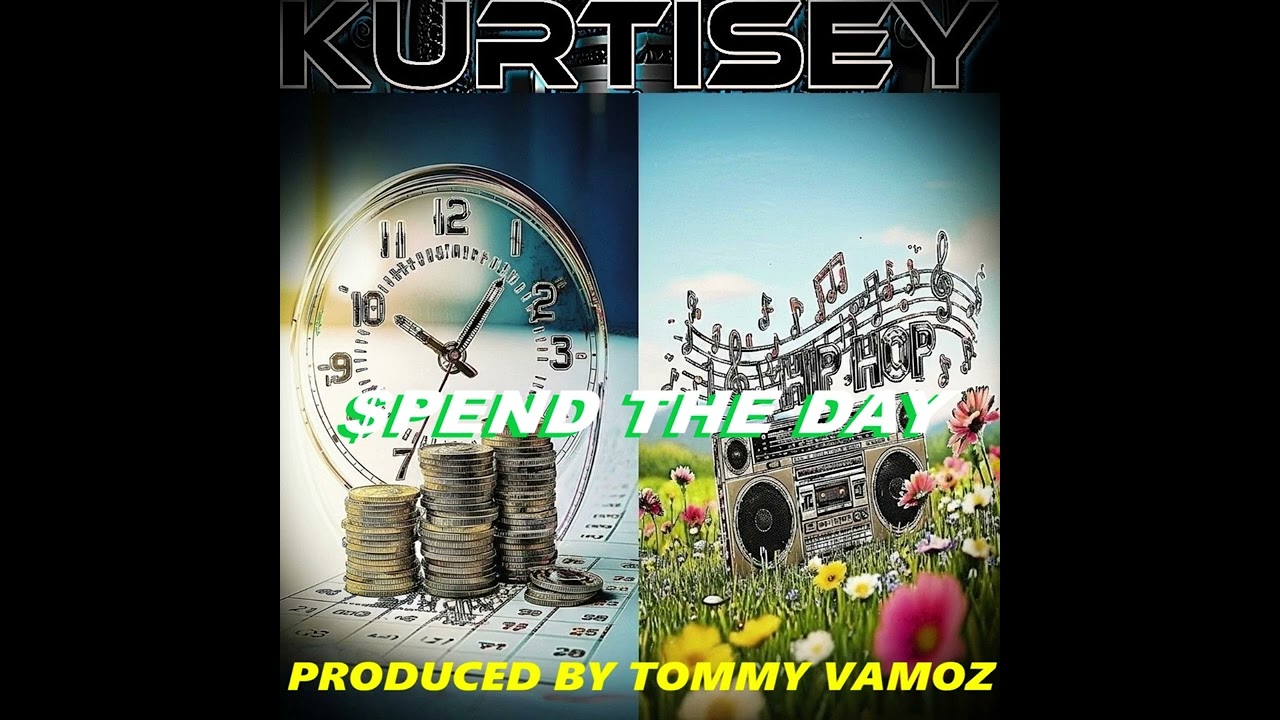 Kurtisey - $PEND THE DAY