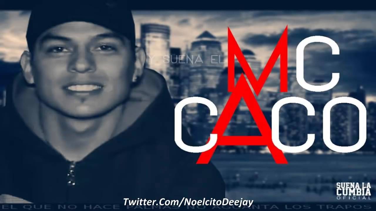 Mc Caco   Toda Para Mi Tema Nuevo 2015