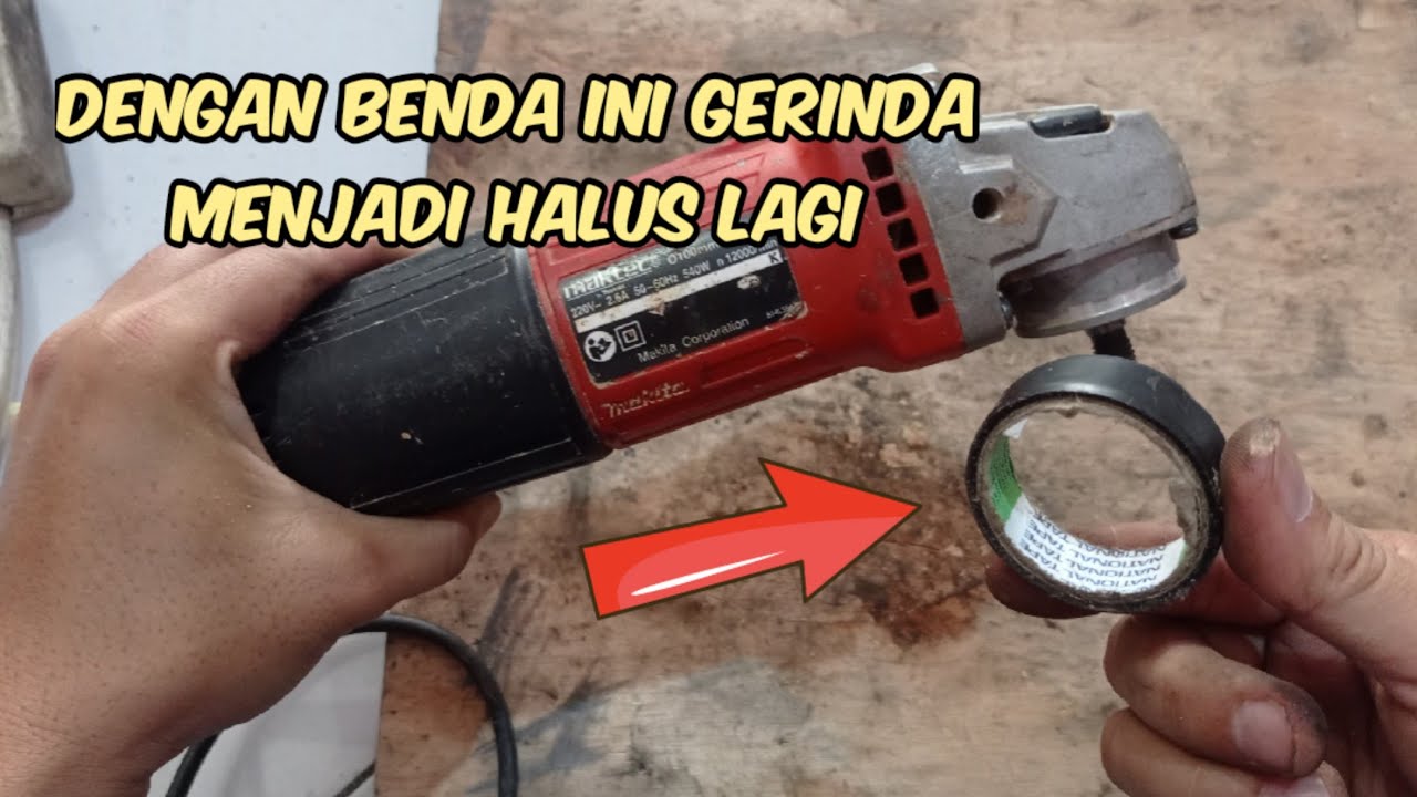 Cara Mengatasi Gerinda Maktec MT90 Kasar