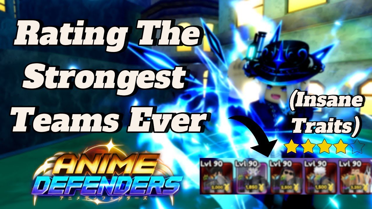 Rating Your STRONGEST Teams (OP) | Anime Defenders