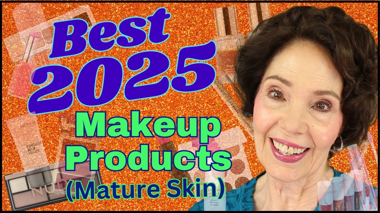 Best 2025 Makeup Products for Mature Skin (So Far)