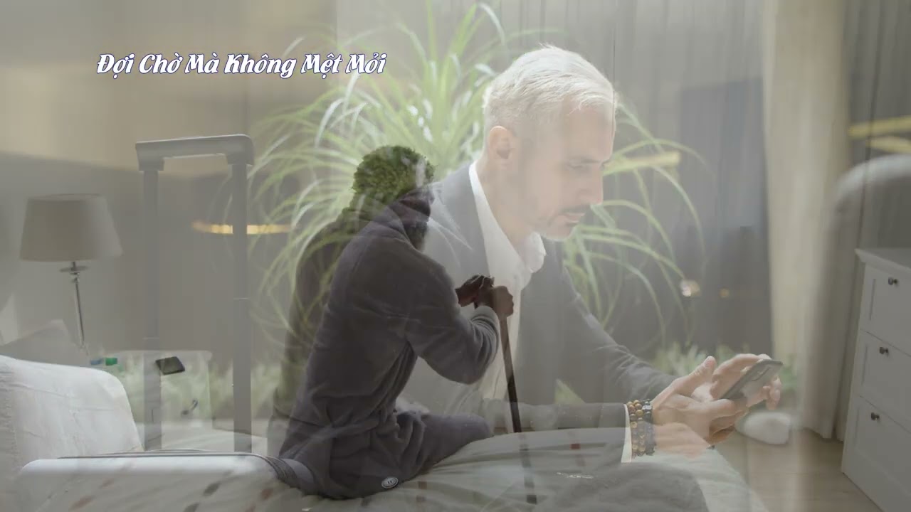 Đợi chờ mà không mệt mỏi