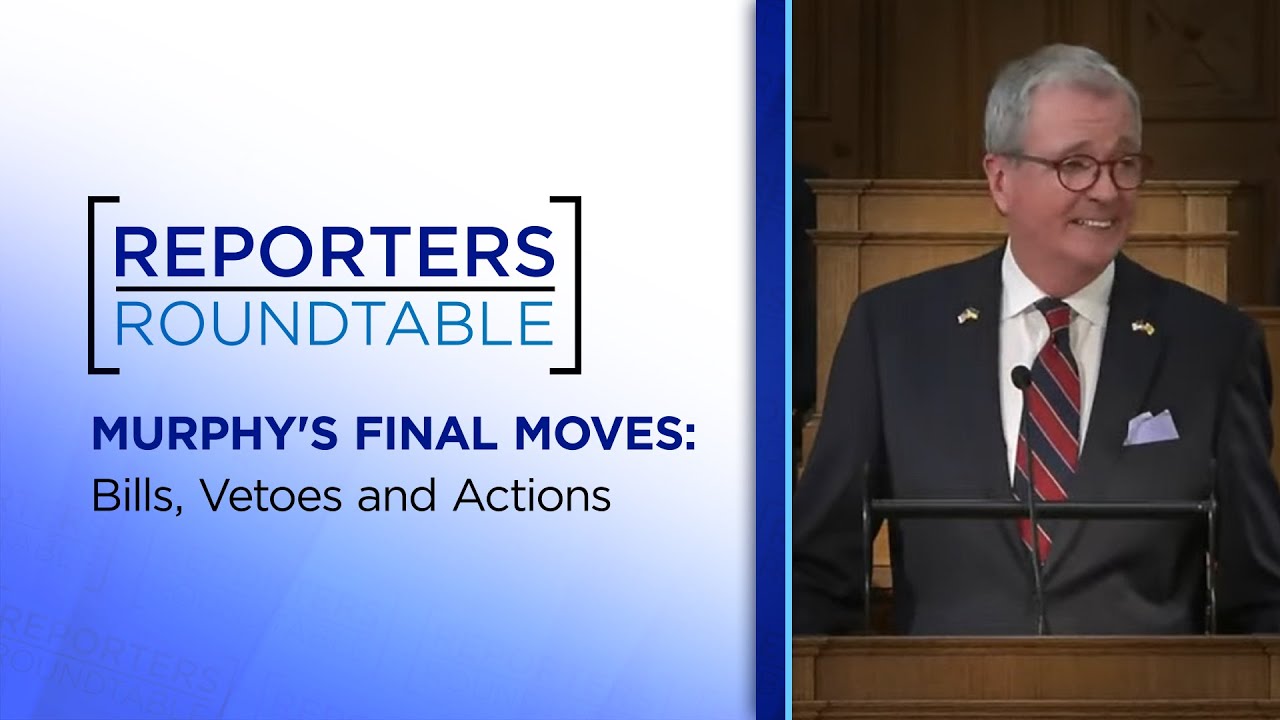 Murphy’s final days in office, what to expect from incoming Gov. Sherrill | Reporters Roundtable