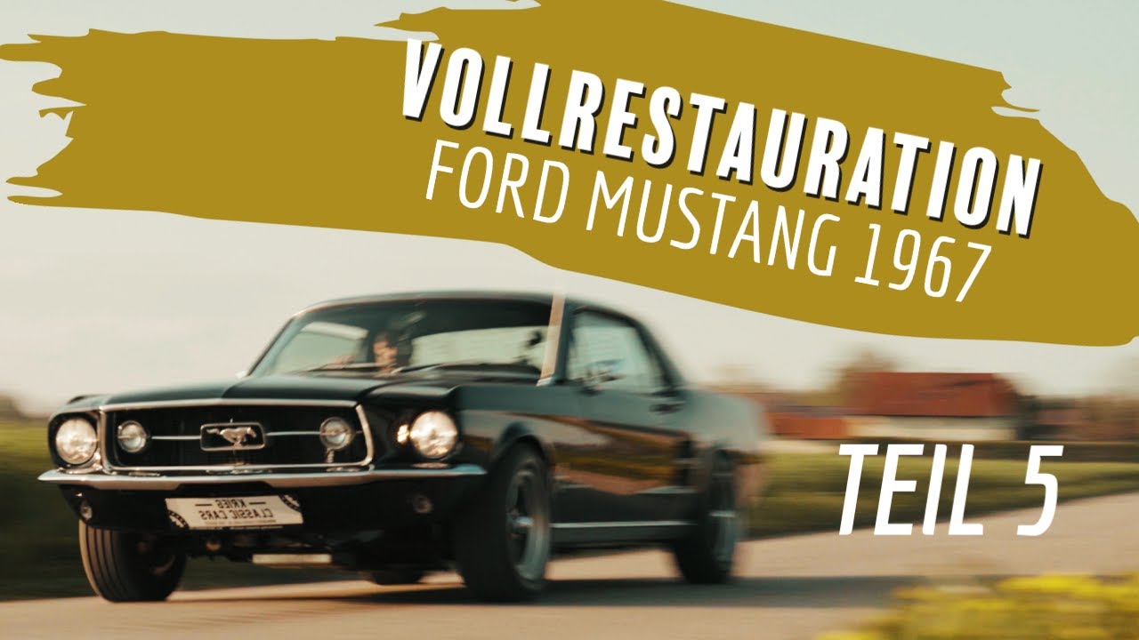 Ford Mustang 1967, V8, 390 cui - Vollrestauration-Teil 5 I Krieg Classic Cars