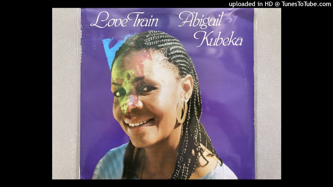 Abigail Kubeka - Love Train
