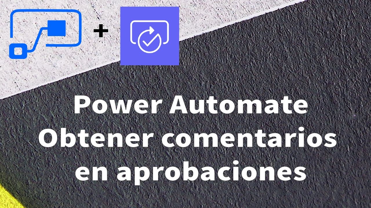 Power Automate Capturando los comentarios de las aprobaciones