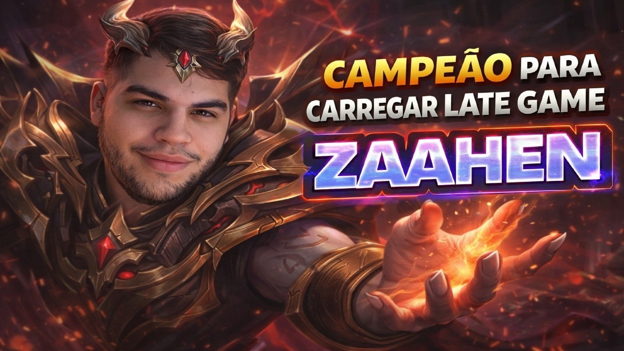 ZAAHEN É O MELHOR LATE GAME DO JOGO?