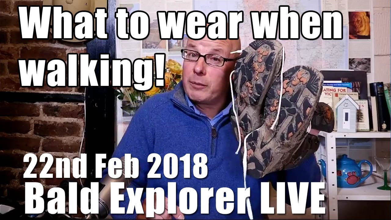 Bald Explorer LIVE Show!  We're taking Walking Clobber!