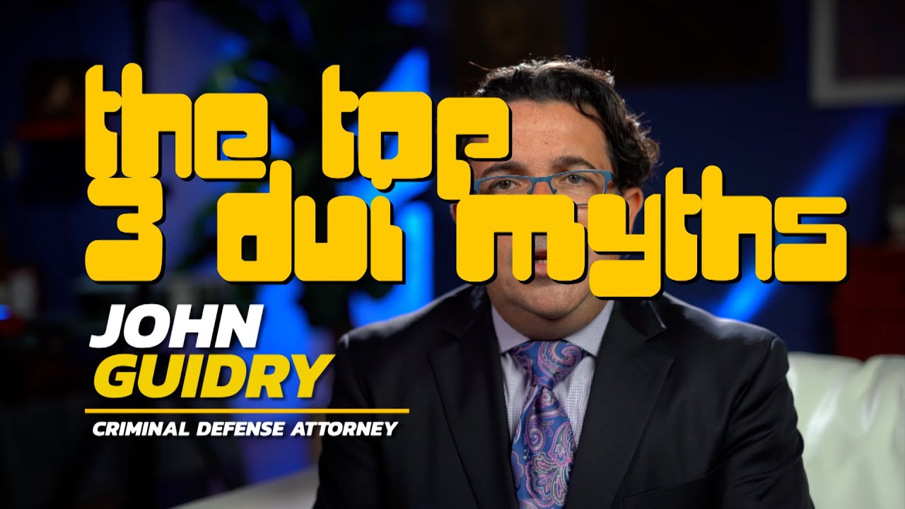 The Top 3 DUI Myths