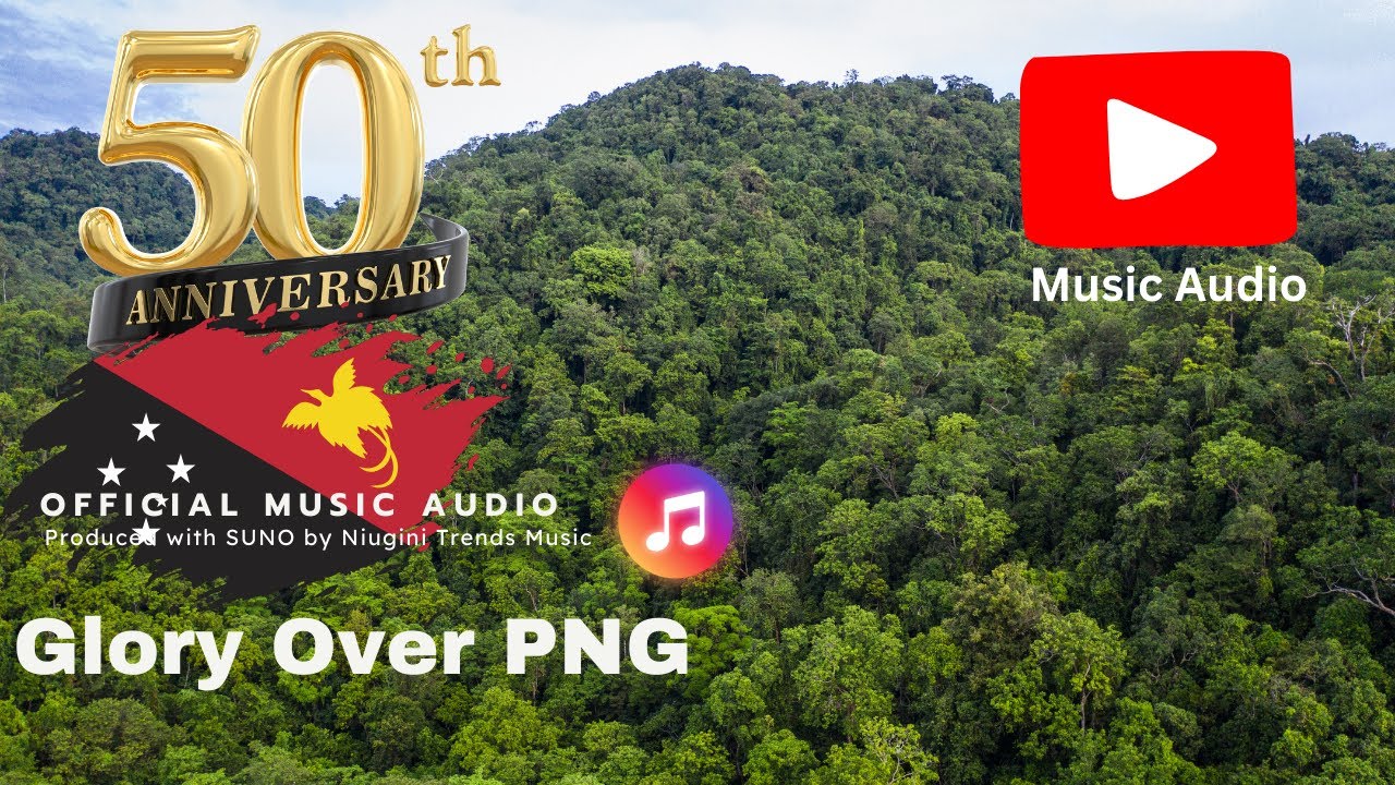 PNG 50th Anniversary Songs | GLORY OVER PNG (Papua New Guinea)