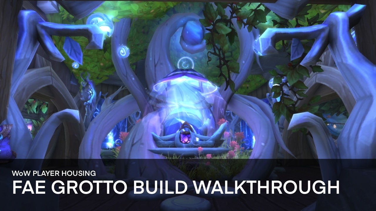 Fae Grotto Housing Build Walkthrough (WoW)