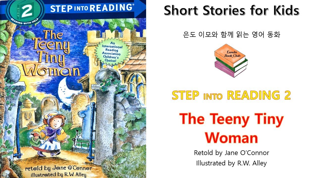 The Teeny Tiny Woman [Step into Reading 2] Eundo Bookclub: Reading with Eundo