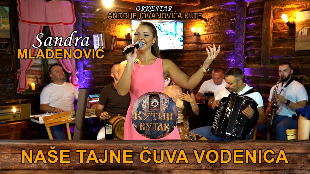 Sandra Mladenovic - Nase tajne cuva vodenica | uzivo | (Ork. Andrije Jovanovica Kute) KUTIN KUTAK