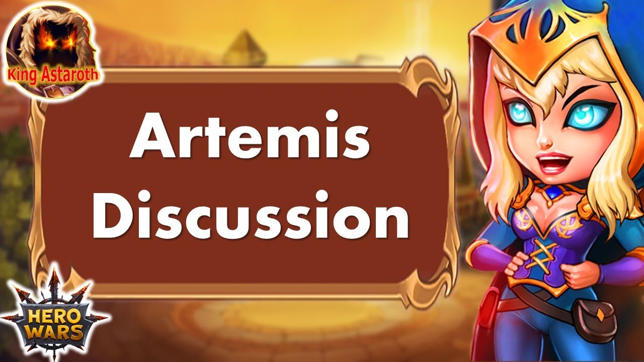 hero wars | Artemis discussion - my artemis team and artemis team building in general