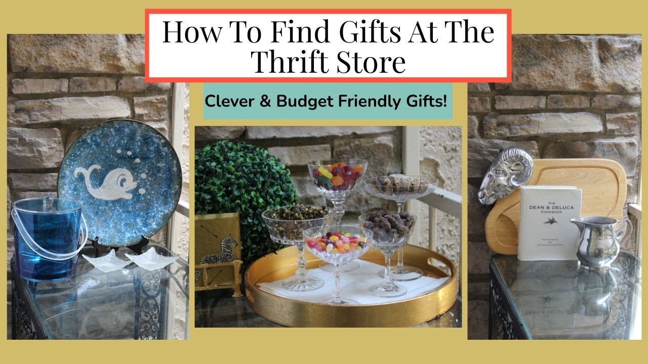 How To Thrift Gifts Hostess Gifts Thrifting Stylish Home Decor And Entertaining #thriftedhomedecor