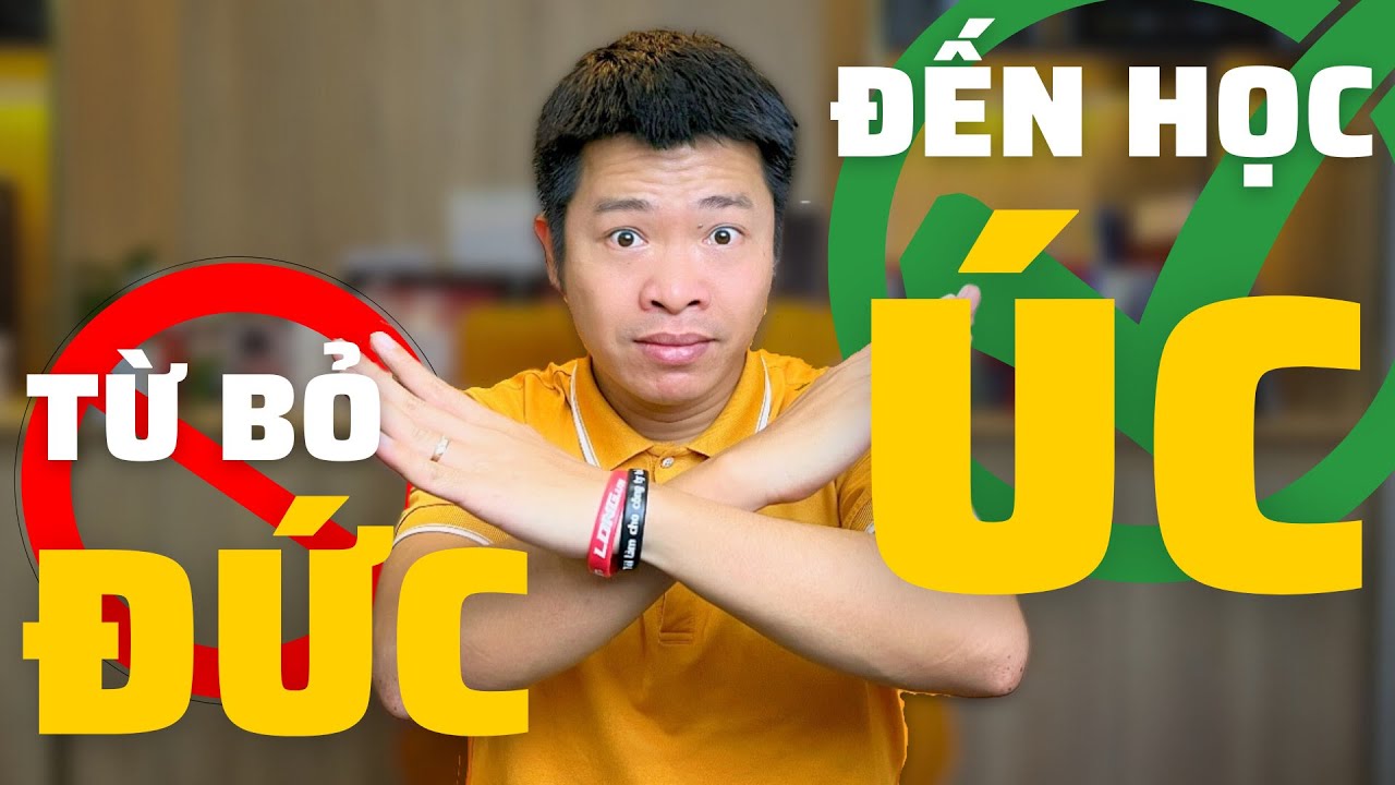 Tại Sao Tôi Không Chọn Du Học Nghề ĐỨC Nữa, Mà CHỌN Du Học Nghề ÚC | Đào Quang Trung
