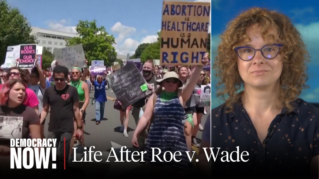 Full Interview: One Year After Dobbs, GOP Bans Have Largely Failed, Support for Abortion on the Rise