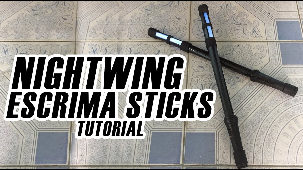 Nightwing Escrima Sticks Tutorial