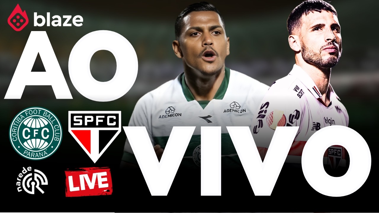 Coritiba x S&atilde;o Paulo ao vivo | Brasileir&atilde;o 2026 | Jogo de hoje DIRETO DO COUTO PEREIRA