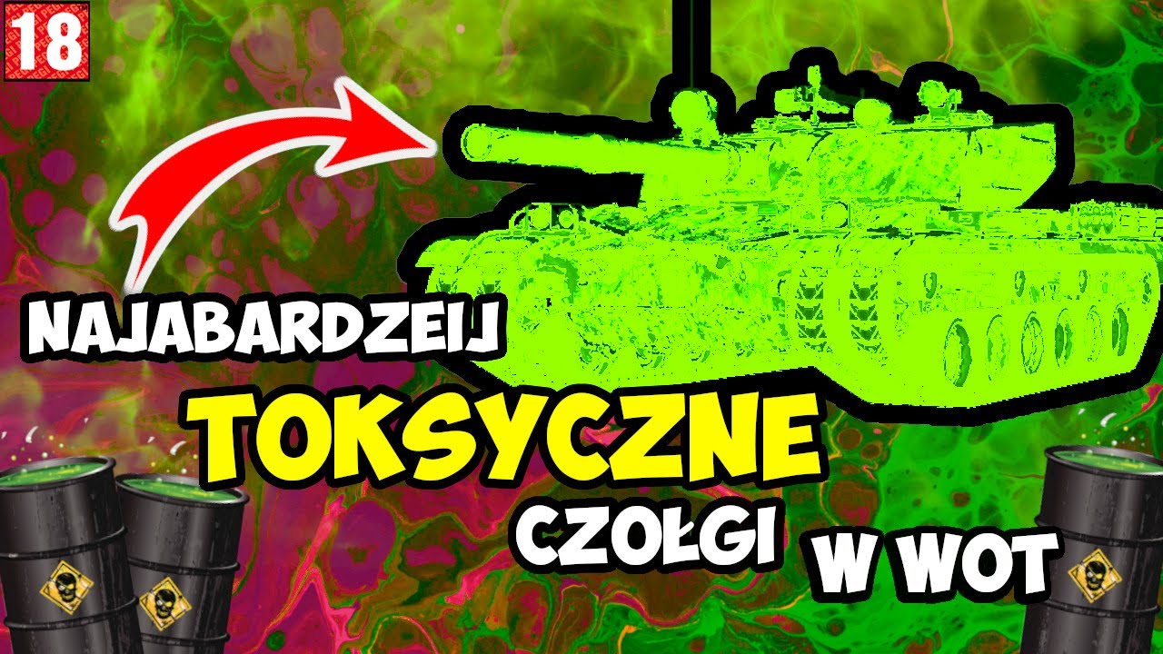 TOP 5️⃣ najbardziej TOKSYCZNYCH ☢️ czołg&oacute;w w WOT | Ciemnota Speszal #12