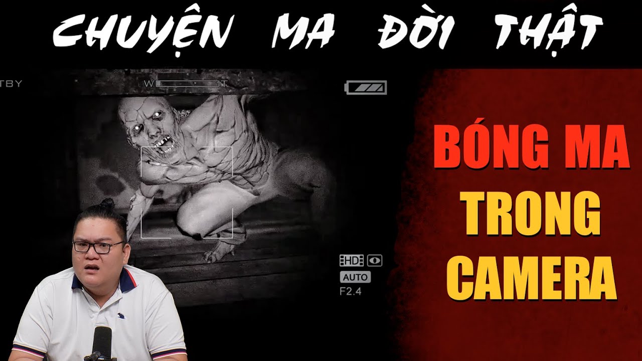 [TẬP 2192] Chuyện Ma C&oacute; Thật :  B&Oacute;NG MA TRONG CAMERA