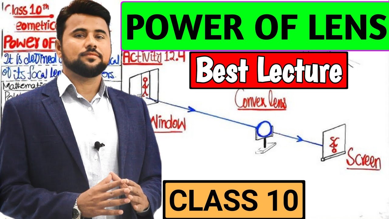 Power of Lens💪| Class 10th Physics || Ch#12 Geometrical Optics