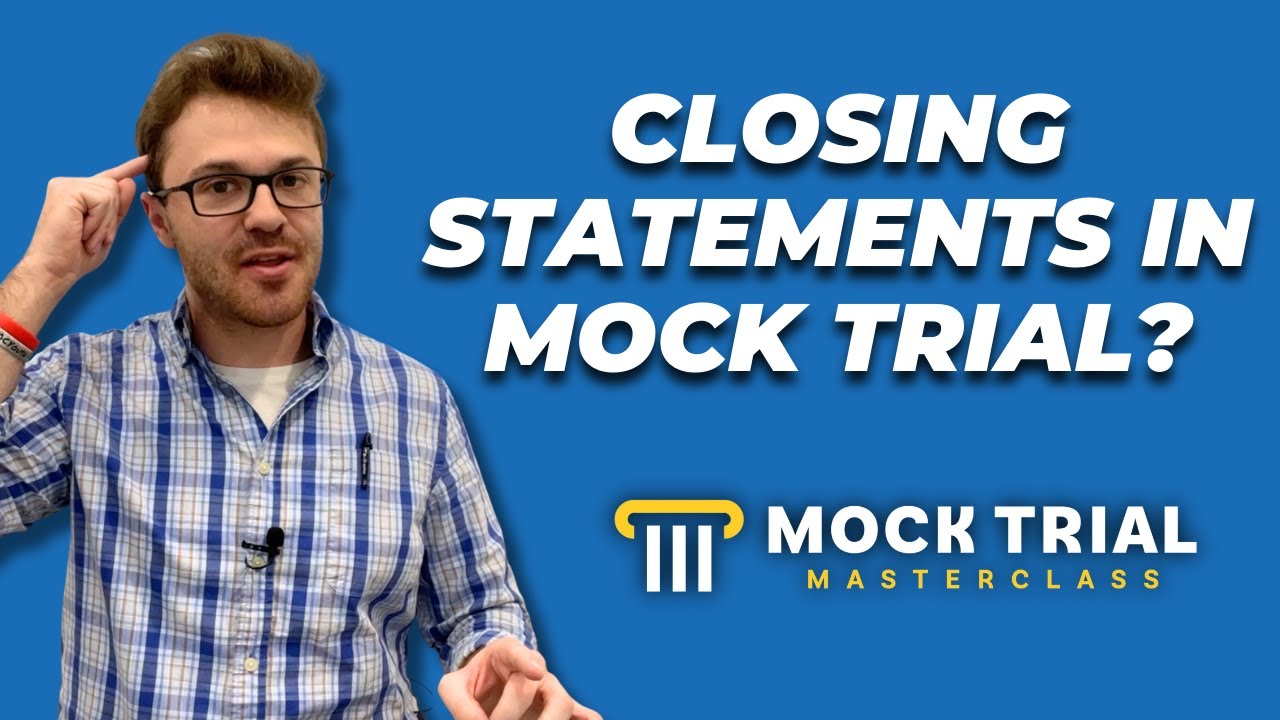 How to Give a Closing Statement in Mock Trial&hellip;the RIGHT Way