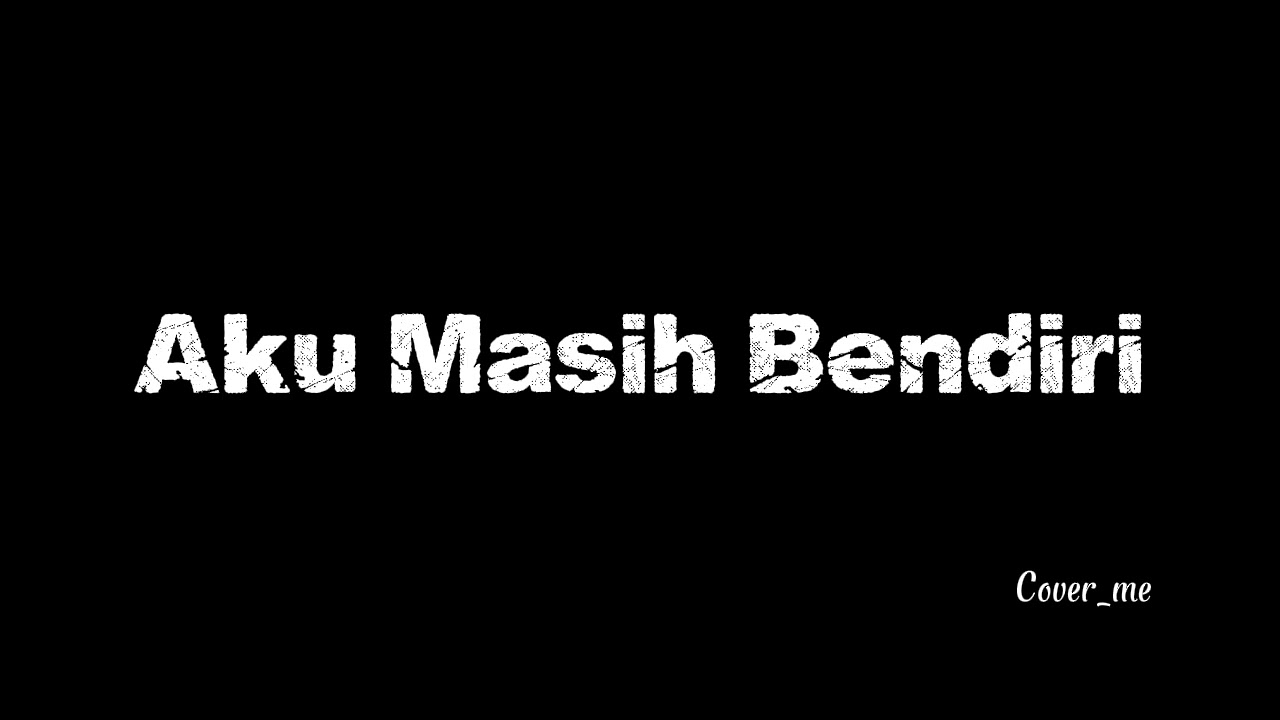 Aku Masih Berdiri