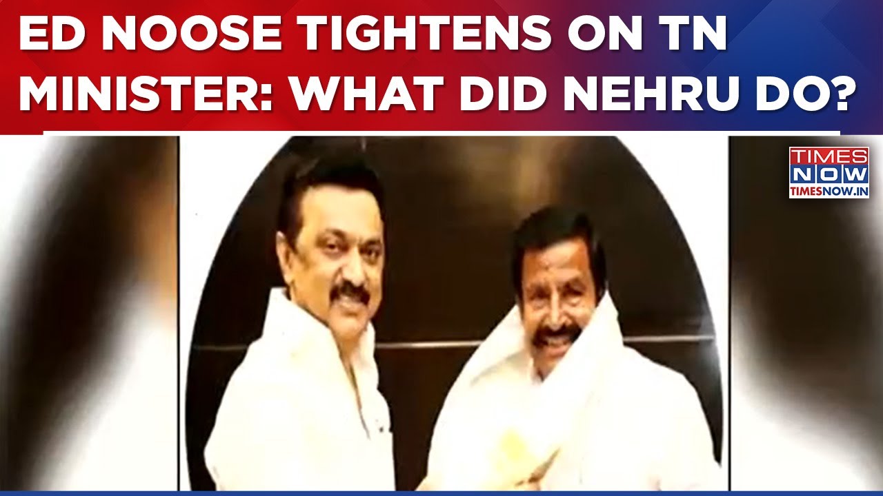 Tamil Nadu News: ED Noose Tightens On KN Nehru, Minister Accused Of Collecting Bribe?&nbsp;Sources&nbsp;Say...