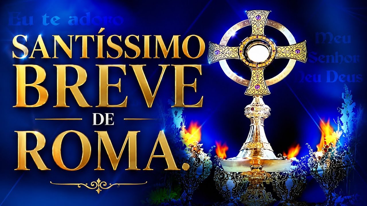 SANTÍSSIMO BREVE DE ROMA