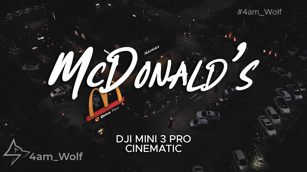 McDonald's | Graded | Drone Cinematic | DJI mini 3 pro | 4am Wolf