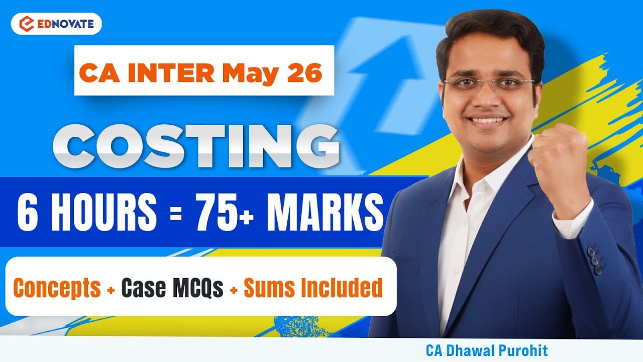 CA Inter Costing Jan 2026 | 75+ Marks in 6 Hours | Mega Revision by Prof. Dhawal Purohit | EDNOVATE