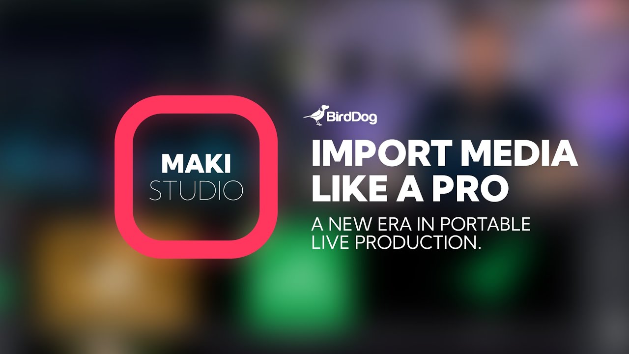 Import media like a Pro