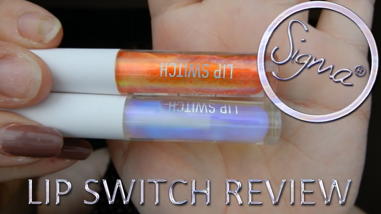 SIGMA BEAUTY LIP SWITCH REVIEW
