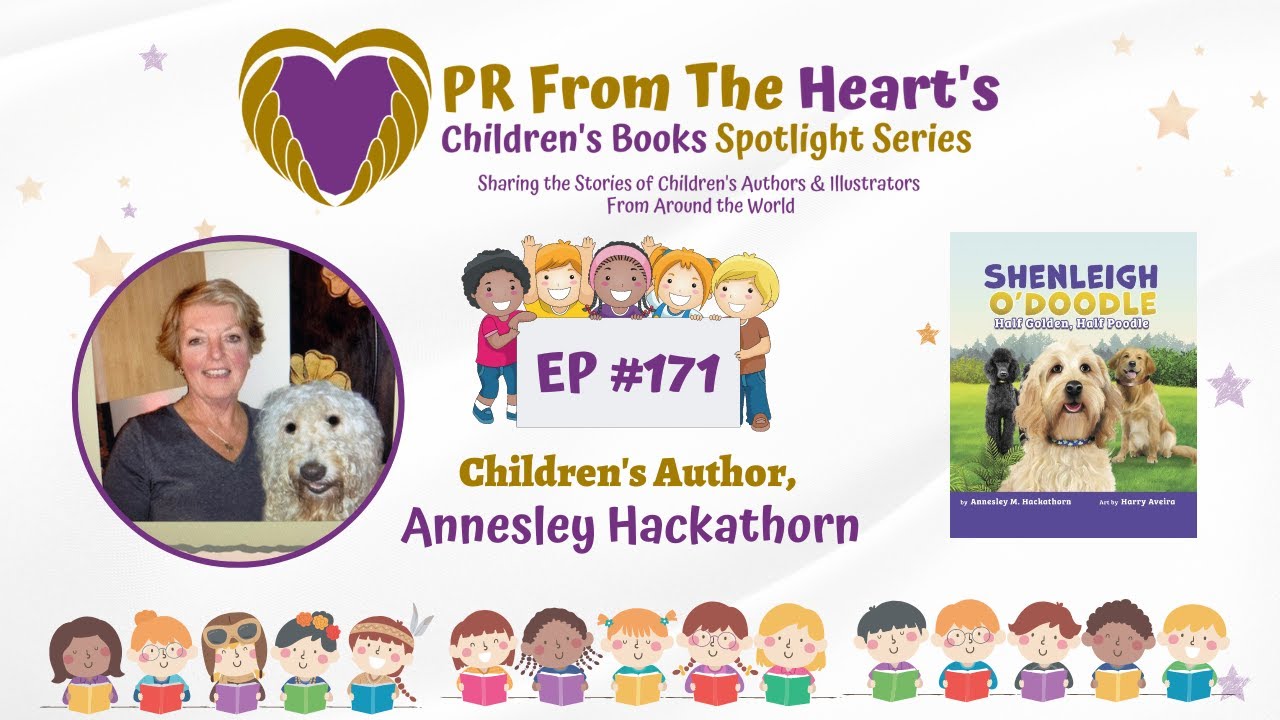 Children's Books Spotlight Series Ep. #171: Annesley Hackathorn | Shenleigh O&rsquo;Doodle