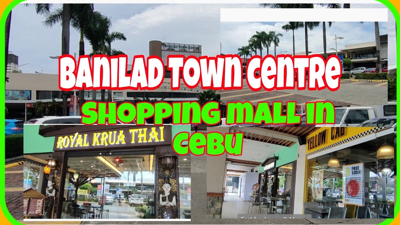 Banilad Town Centre, Cebu City Philippines 🇵🇭