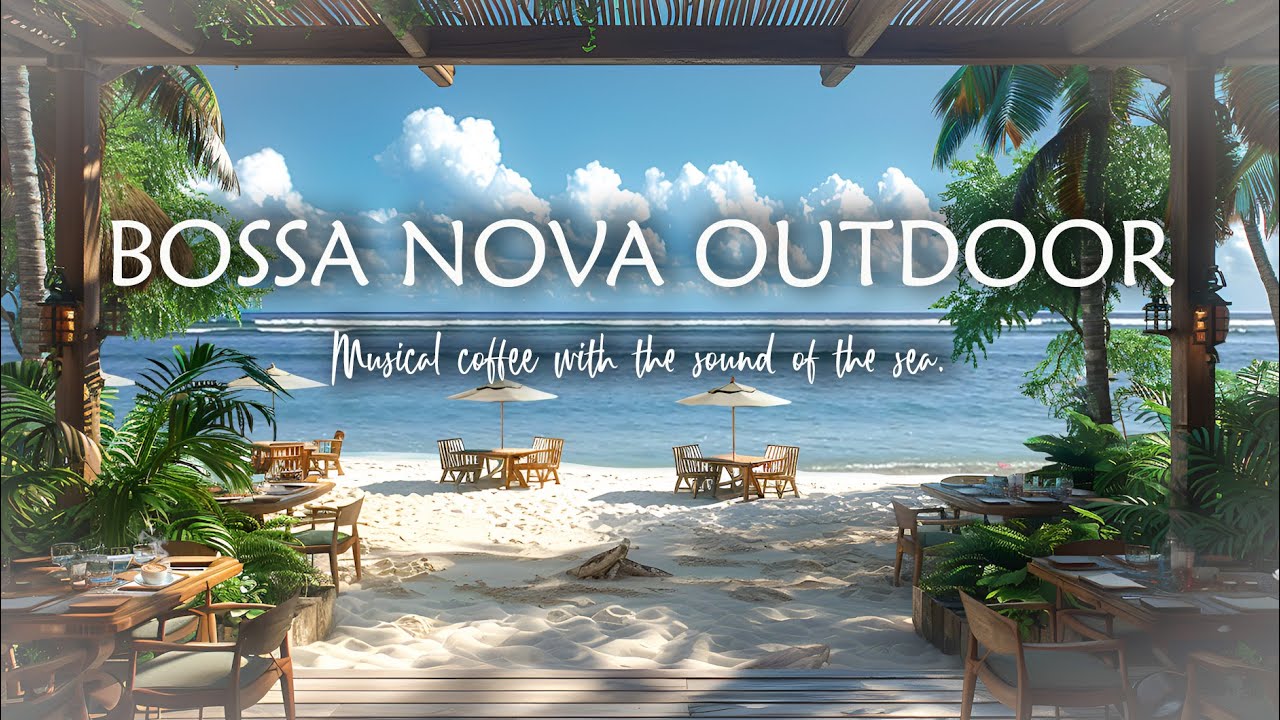 Bossa Nova Oasis - Serene Café Jazz and Ocean Waves for Deep Relaxation