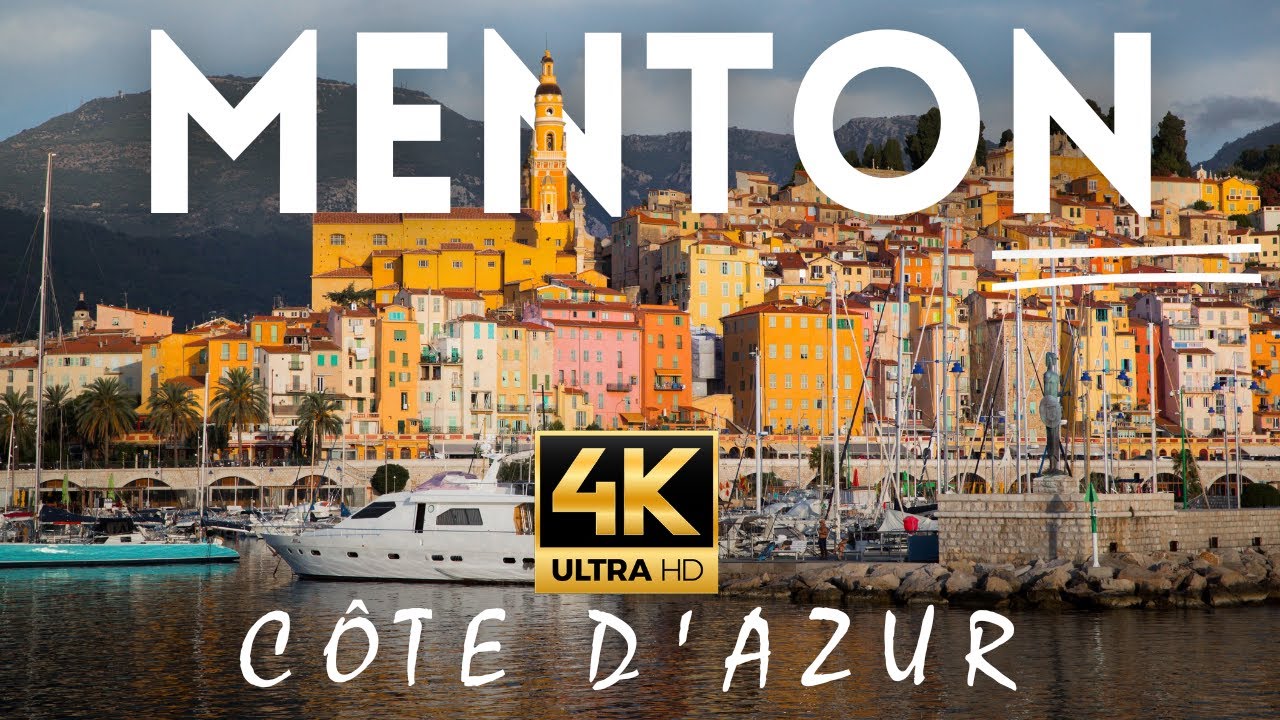 Menton - C&ocirc;te d'Azur 2023 - 4K