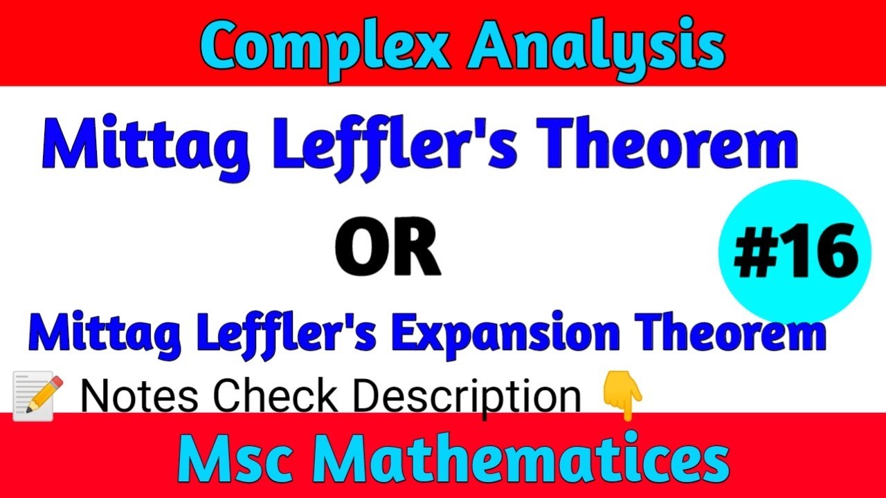 Mittag Leffler's Expansion Theorem | Complex analysis | Mittag leffler's  Theorem In Hindi