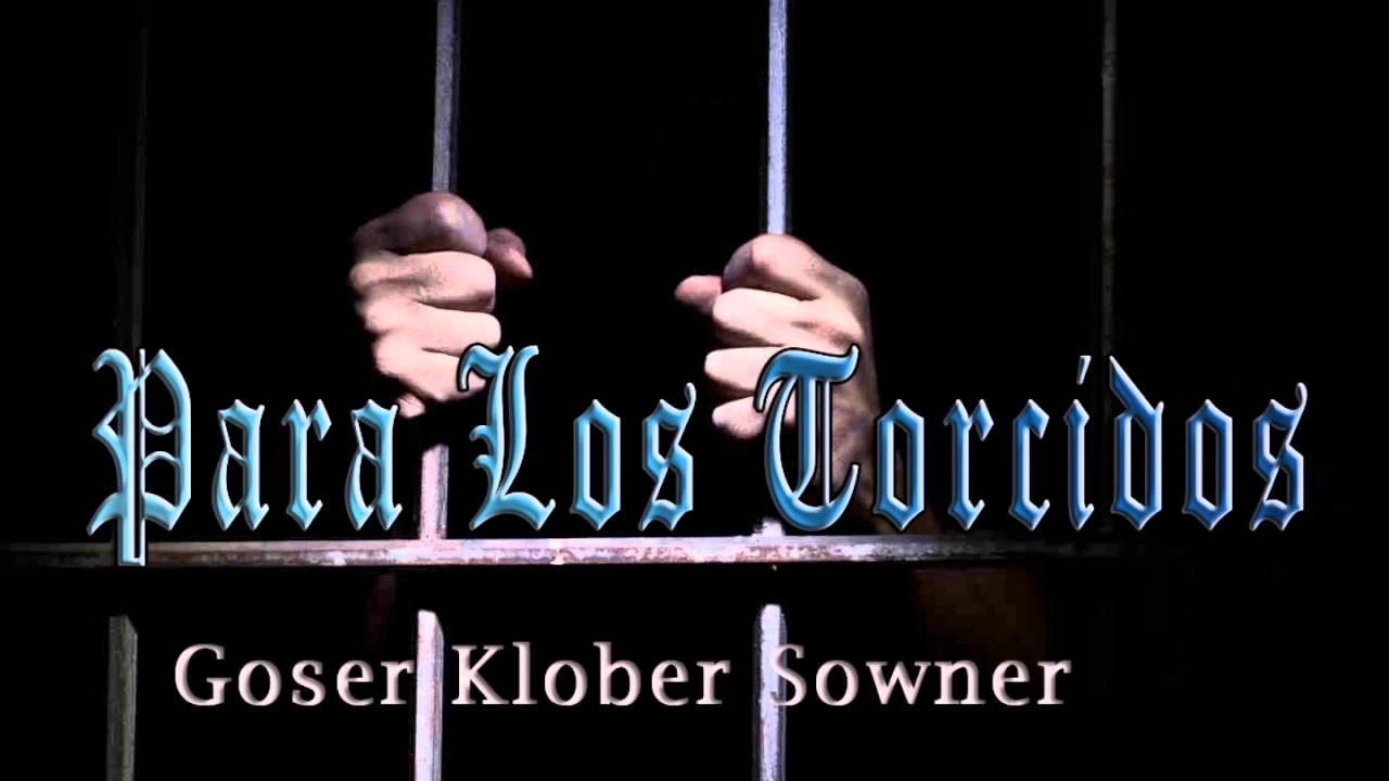 PARA LOS TORCIDOS - GOSER SOWNER KLOBER LIBER NOCTURNOS LOMITA 23