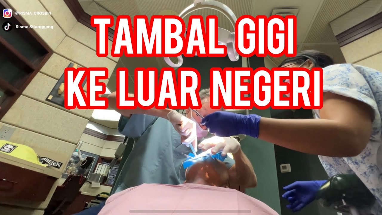 PERTAMA KALi TAMBAL GIGI DI LUAR NEGERI ⁉️